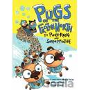 Pugs of the Frozen North Reeve Philip