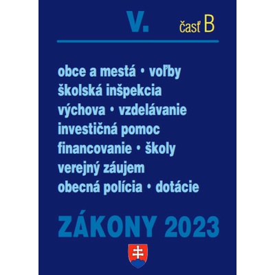 Zákony V B 2023 - školstvo • obce - Úplné znenie po novelách k 1. 1. 2023