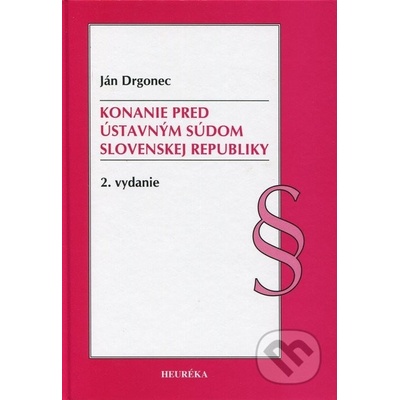 Konanie pred Ústavným súdom Slovenskej republiky, 2. vydanie