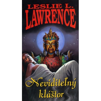 Neviditeľný kláštor - Leslie L. Lawrence