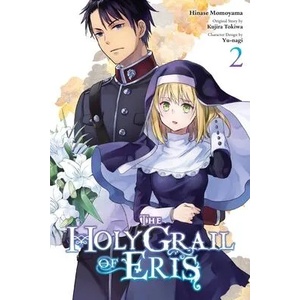 Holy Grail of Eris, Vol. 2 (manga) | Alice Prowse, Hinase Momoyama, Katie Blakeslee, Kujira Tokiwa, Yu-Nagi Yu-Nagi (ISBN: 9781975342517)