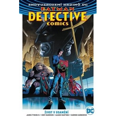 Batman Detective Comics 5 Život v osamění