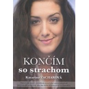 Končím so strachom