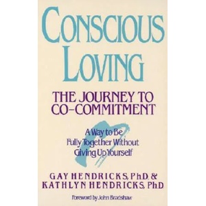 Conscious Loving (ISBN: 9780553354119)