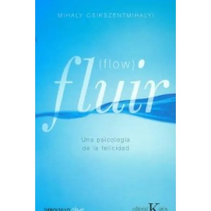 Fluir (Flow) | MIHALY CSIKSZENTMIHALYI (ISBN: 9788499890371)