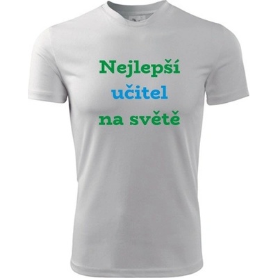 Tričko nejlepší učitel na světě dárek pro učitele bílé