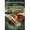 Shadowhunters & Downworlders - Cassandra Clare - Editor