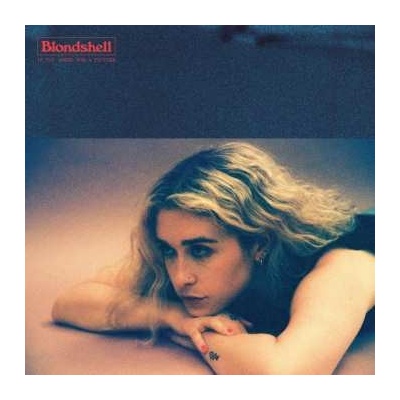 Blondshell If You Asked For a Picture CD