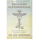 Becoming Supernatural