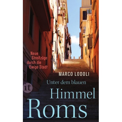 Unter dem blauen Himmel Roms