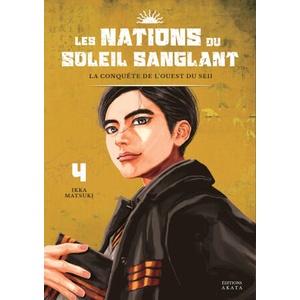 Les Nations du Soleil Sanglant - Tome 4 | Ikka Matsuki (2025)