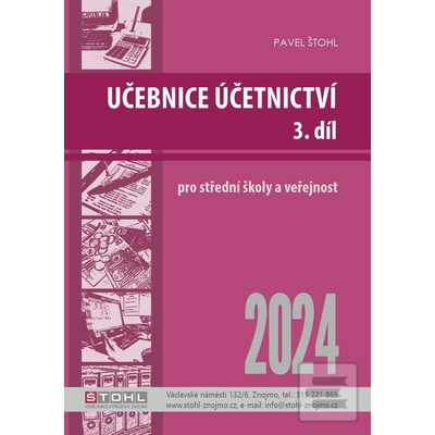 Učebnice Účetnictví III. díl 2024 - Pavel Štohl