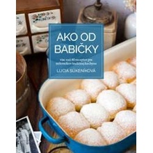 Ako od babičky - Lucia Súkeníková