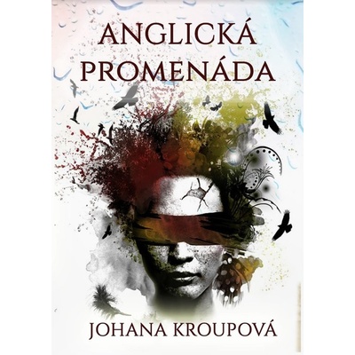 Anglická promenáda - Johana Kroupová