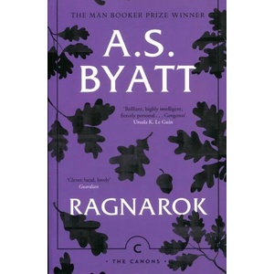 Ragnarok | A. S. Byatt (ISBN: 9781786894526)