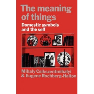 Meaning of Things | Mihaly Csikszentmihaly (ISBN: 9780521287746)