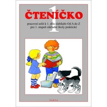Čteníčko 1 – pracovní sešit k 1. dílu slabikáře Od A do Z pro 1. stupeň ZŠ - Štěrbová Zdeňka, Kubová Libuše