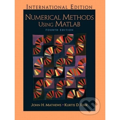 Numerical Methods Using Matlab - John Mathews, Kurtis Fink