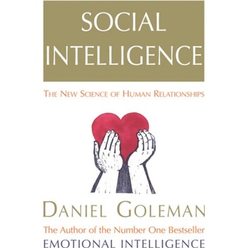 Social Intelligence - Daniel Goleman