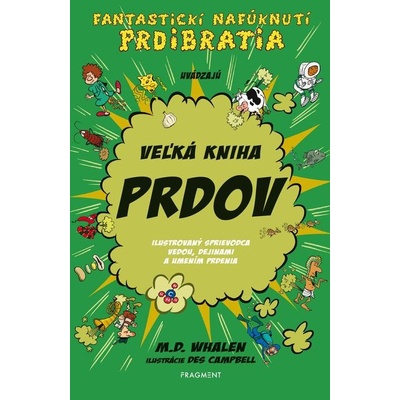 Veľká kniha prdov - M.D. Whalen, Des Campbell