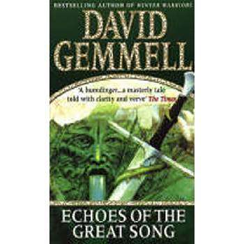Echoes of the Great Song Gemmell David