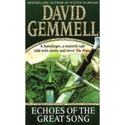 Echoes of the Great Song Gemmell David