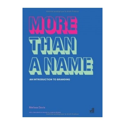 More Than A Name: An Introduction to Branding- Jonathan Baldwin - Foreword, M