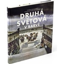 Knihy Druhá světová v barvě - Katarína Brummerová