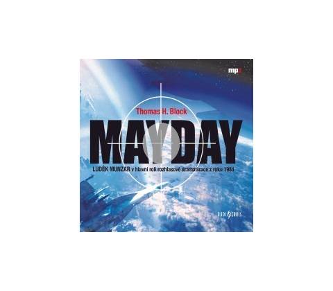 Mayday - Block H.Thomas