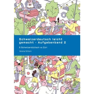 Schweizerdeutsch leicht gemacht - Aufgabenband 2 | Verena Schorn (2024)