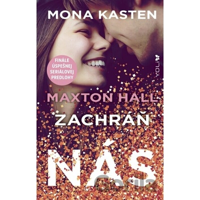 Zachráň nás - Mona Kasten