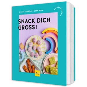 Snack dich groß! (ISBN: 9783758901508)