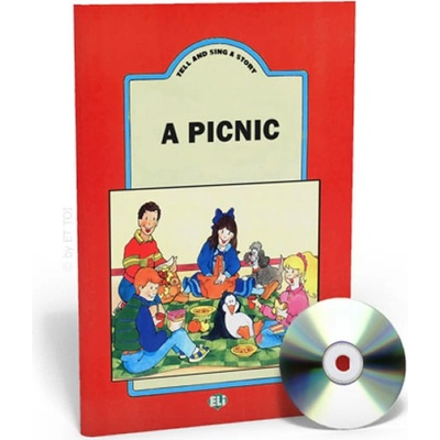 TELL AND SING A STORY: A PICNIC with AUDIO CD