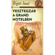 Vesztegzár a Grand Hotelben