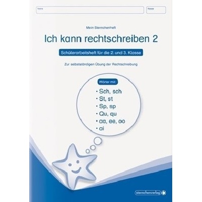 Ich kann rechtschreiben 2, Heft für die 2. und 3. Klasse