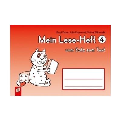 Mein Lese-Heft 4 - vom Satz zum Text - Willmeroth, Sabine