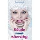 Všude samé zázraky