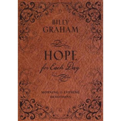 Hope for Each Day Morning and Evening Devotions | Billy Graham