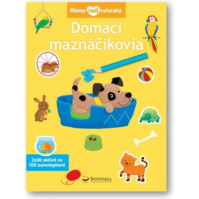 Domáci maznáčikovia - Svojtka&Co.