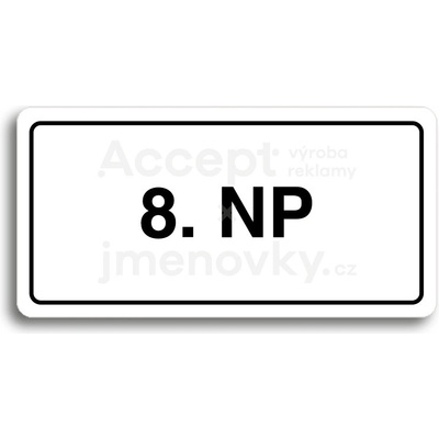 ACCEPT Piktogram 8. NP - bílá tabulka - černý tisk