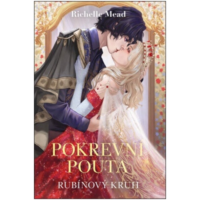 Rubínový kruh - Richelle Mead