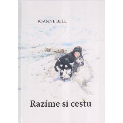 Joanne Bell Razíme si cestu Stav: nová