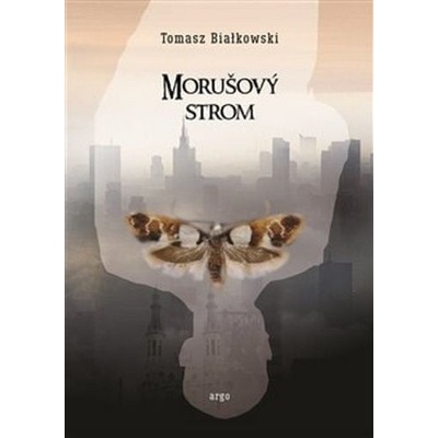 Morušový strom - Tomasz Białkowski