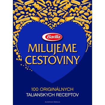 Milujeme cestoviny