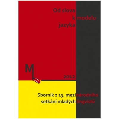 Od slova k modelu jazyka. Sborník z 13.- Hernandezová Pavla