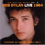 Bob Dylan - The Bootleg Volume 6: Bob Dylan Live 1964 - Concert At Philharmonic Hall (2 CD) (0886977329128)