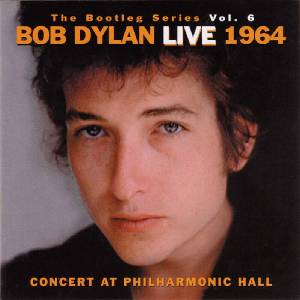 Bob Dylan - The Bootleg Volume 6: Bob Dylan Live 1964 - Concert At Philharmonic Hall (2 CD) (0886977329128)