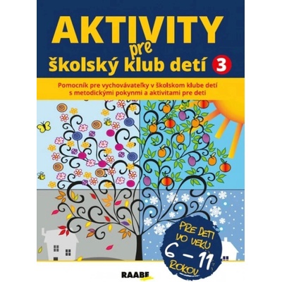 AKTIVITY PRE ŠKOLSKÝ KLUB DETÍ 3