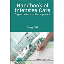 Handbook of Intensive Care Organization and Management Pevná vazba