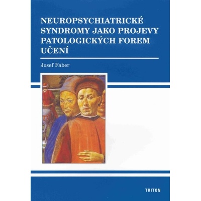 Neuropsychiatrické syndromy - Josef Faber